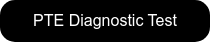 PTE Diagnostic Test